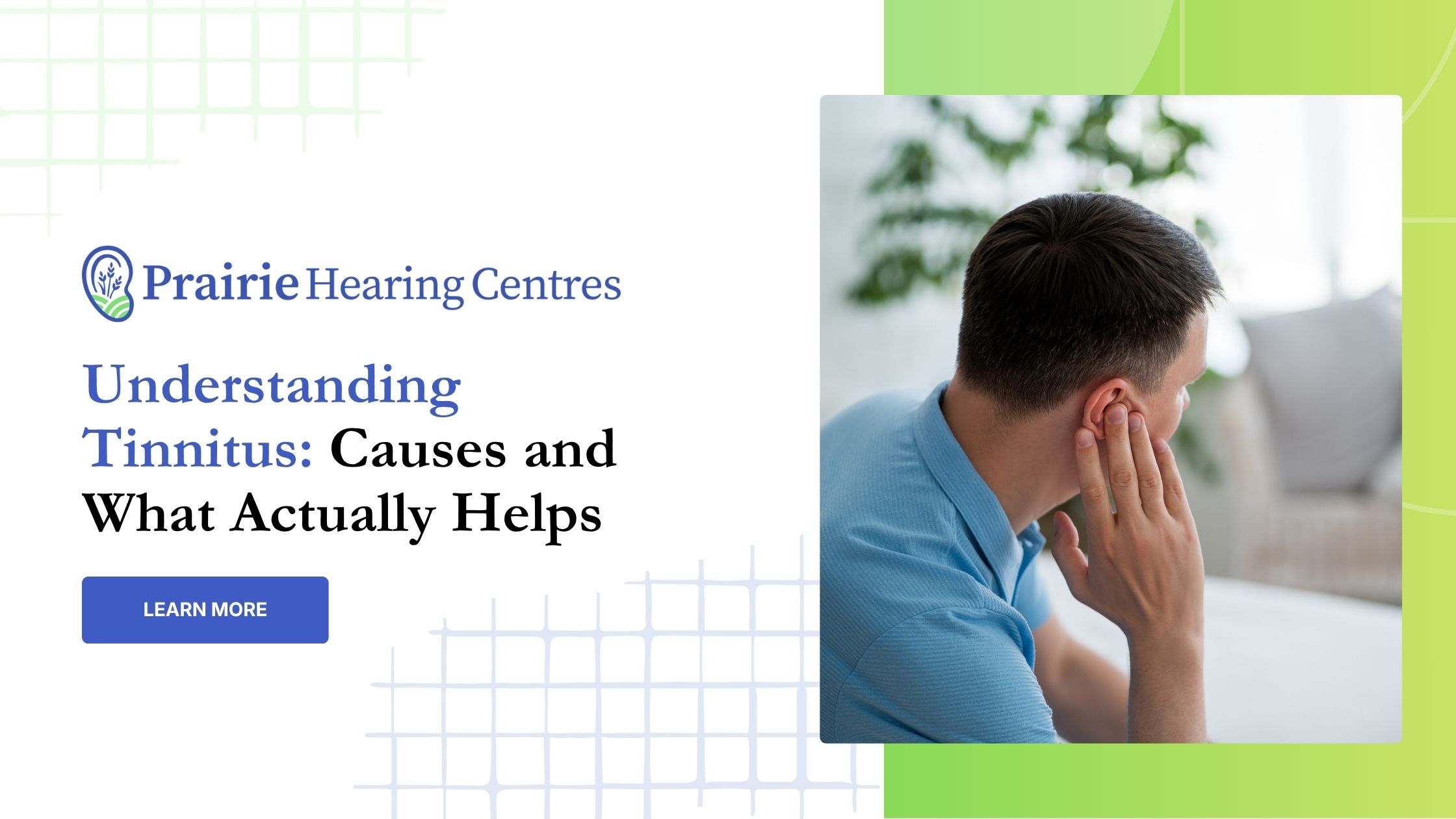 Understanding Tinnitus: Causes and What Actually Helps